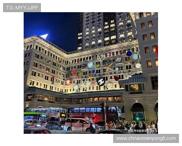 永利澳门赌场周边旅游攻略，帮你规划完美的澳门之旅与丰富的娱乐体验路线